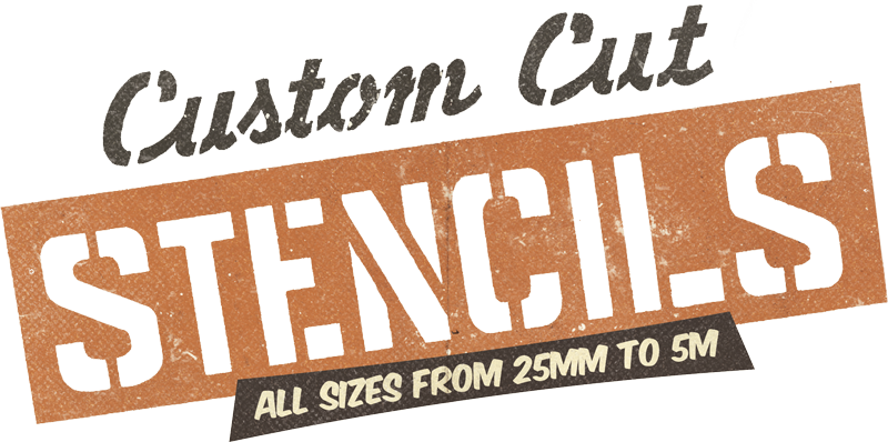 Custom Cut Stencils - All sizes from 25mm to 5m